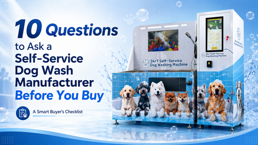 10 Questions to Ask a Self-Service Dog Wash Manufacturer Before You Buy